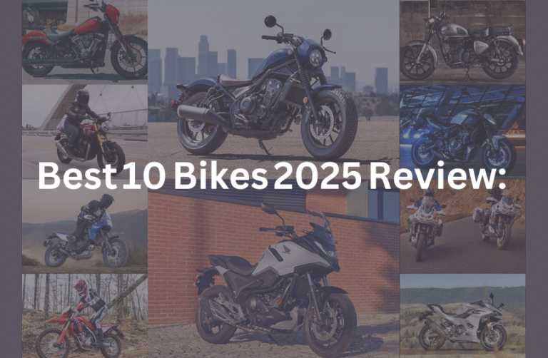 Best 10 Bikes 2025 Review: Top Motorcycles Ranked and Tested by Experts